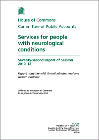 Public Accounts Committee review of Services for people with neurological conditions 2012