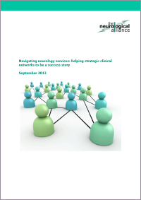Navigating neurology services: helping strategic clinical networks to be a success story